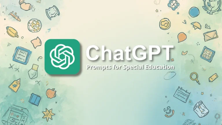 ChatGPT Prompts for Special Education